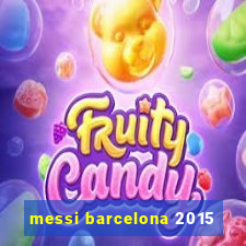 messi barcelona 2015